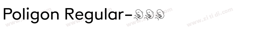 Poligon Regular字体转换